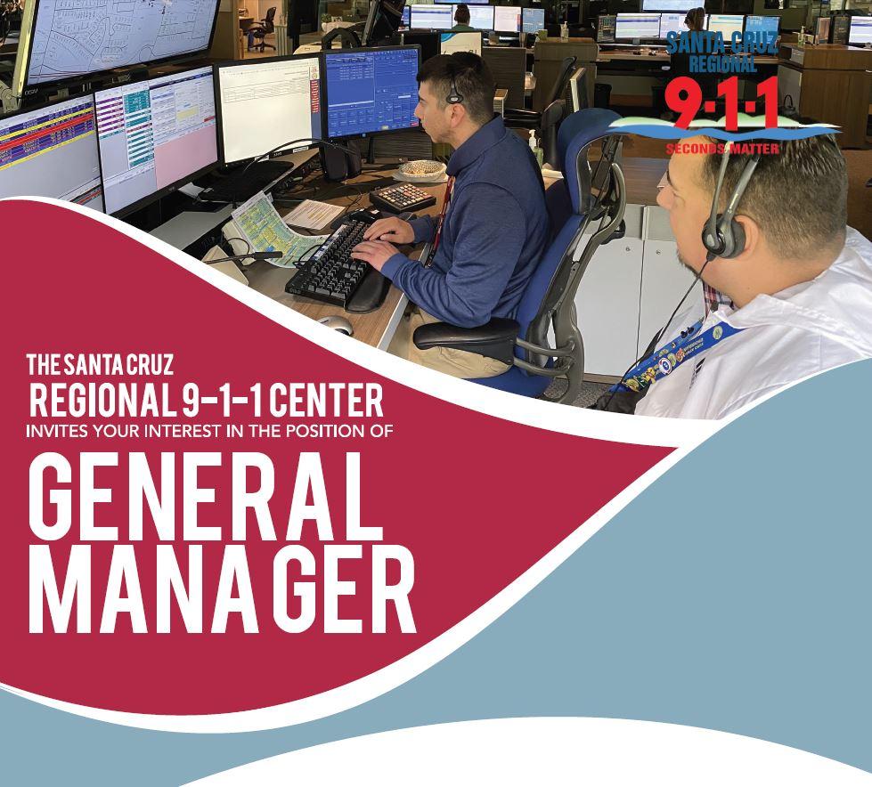 General Manager Recruitment Santa Cruz Regional 911 CA